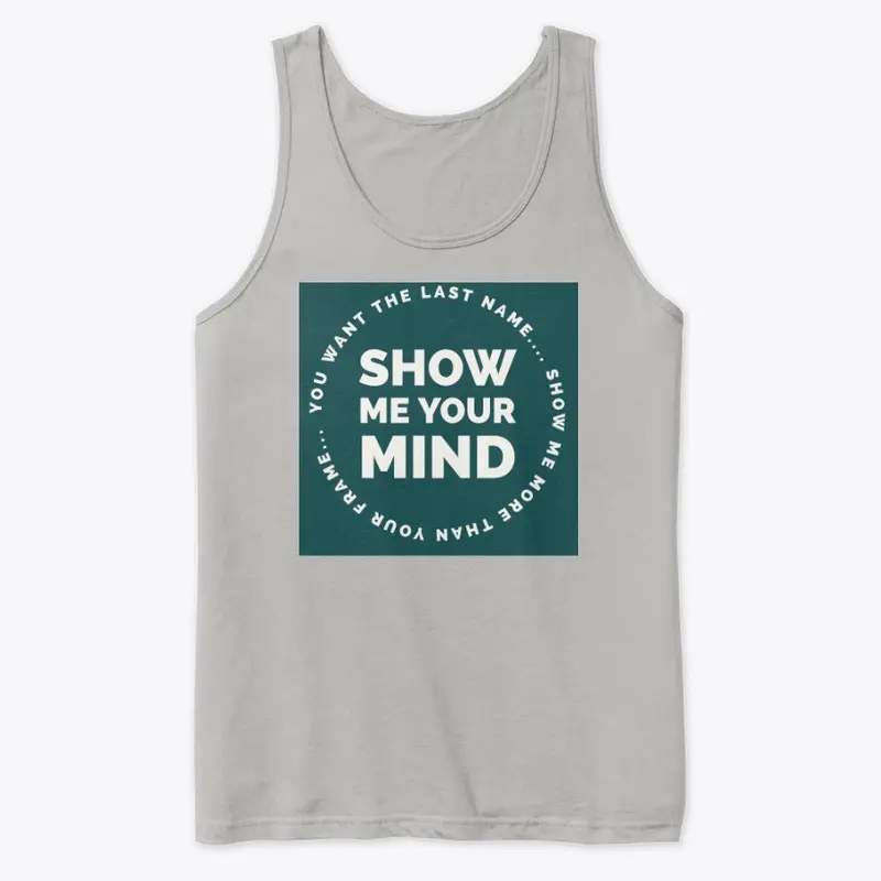 Show Your Mind